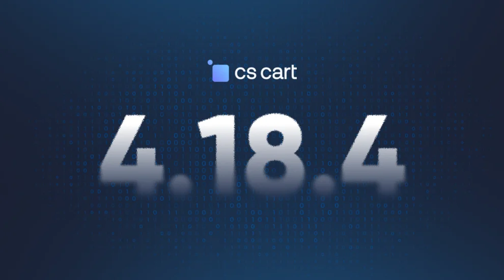 CS-Cart 4.18.4 – Wichtige Zahlungsupgrades zur Steigerung des Umsatzes